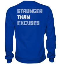 Laden Sie das Bild in den Galerie-Viewer, Stronger Than Excuses - Basic Sweatshirt