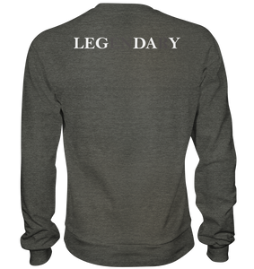 Leg Day - Basic Sweatshirt