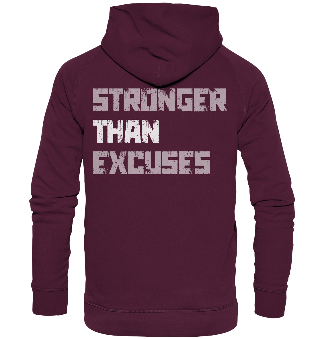 Stronger Than Excuses - Unisex Hoodie