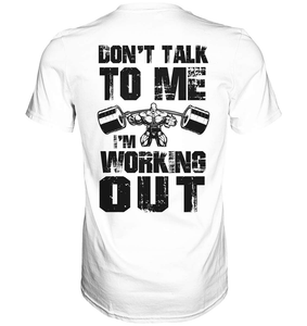 Don´t Talk To Me  - Oversized T-Shirt