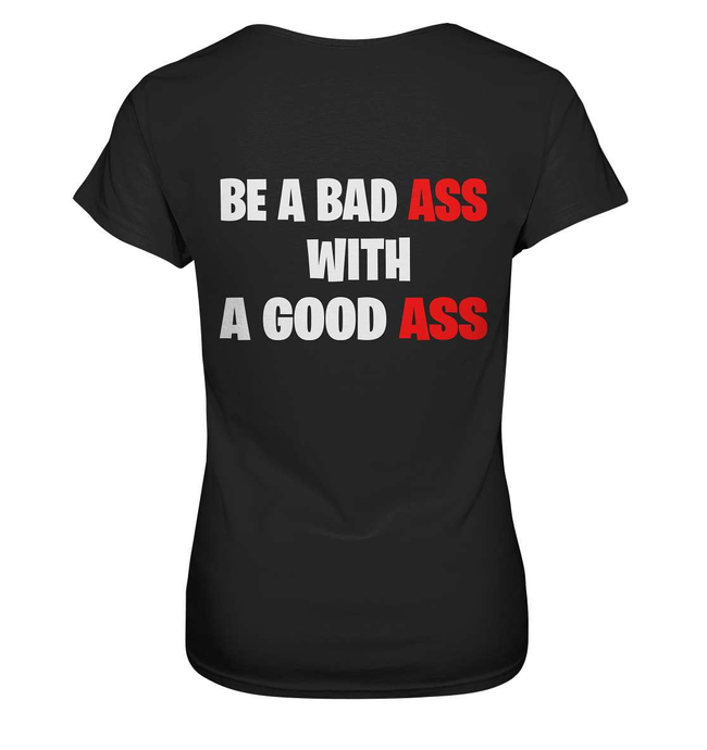 Bad Ass Good Ass - Premium T-Shirt - T-Shirt - AlphaCommitment - AlphaCommitment