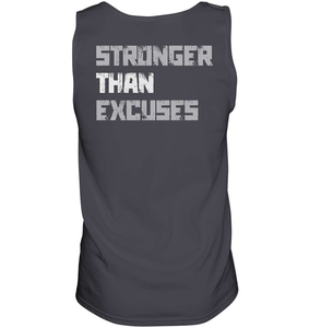 Stronger Than Excuses - Tank Top